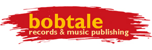 logo bobtale.de
BOBTALE RECORDS & BOBTALE MUSIC PUBLiSHING logo bobtale.de
BOBTALE RECORDS & BOBTALE MUSIC PUBLiSHING